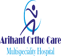 Arihant Orthocare Multispeciality Hospital Ahmedabad
